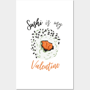 Sesame Sushi Is My Valentine Posters and Art